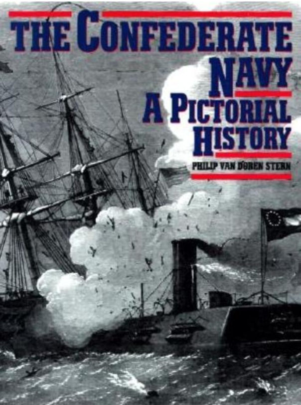 The Confederate Navy: A Pictorial History