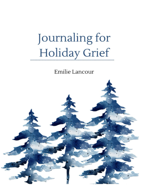 Journaling for Holiday Grief