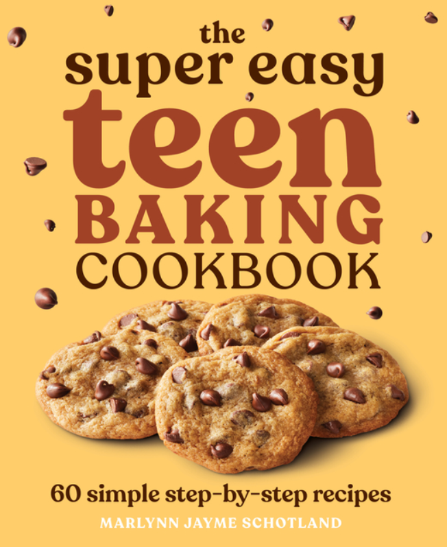 The Super Easy Teen Baking Cookbook: 60 Simple Step-By-Step Recipes (Super Easy Teen Cookbooks)