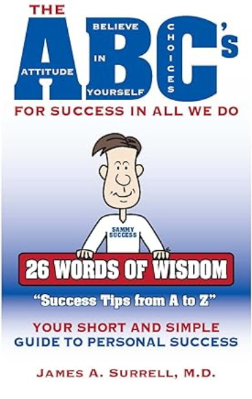 The ABC's For Success In All We Do: 26 Words of Wisdom