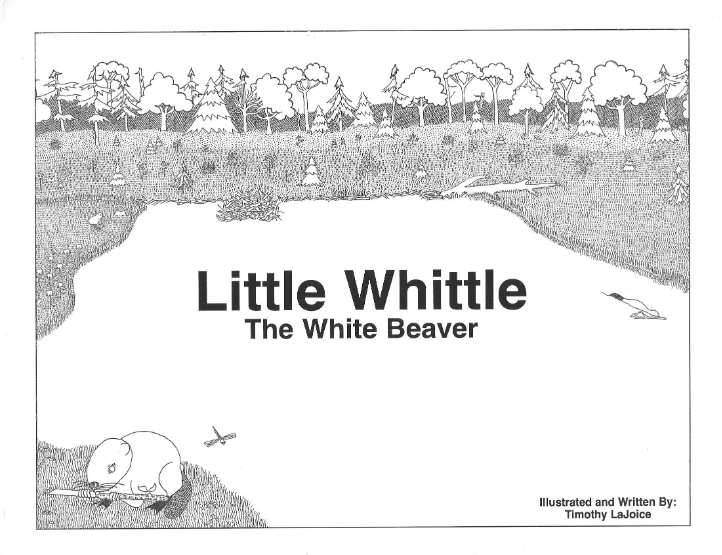 Little Whittle - Tale of a White Beaver - W/ Coloring Book