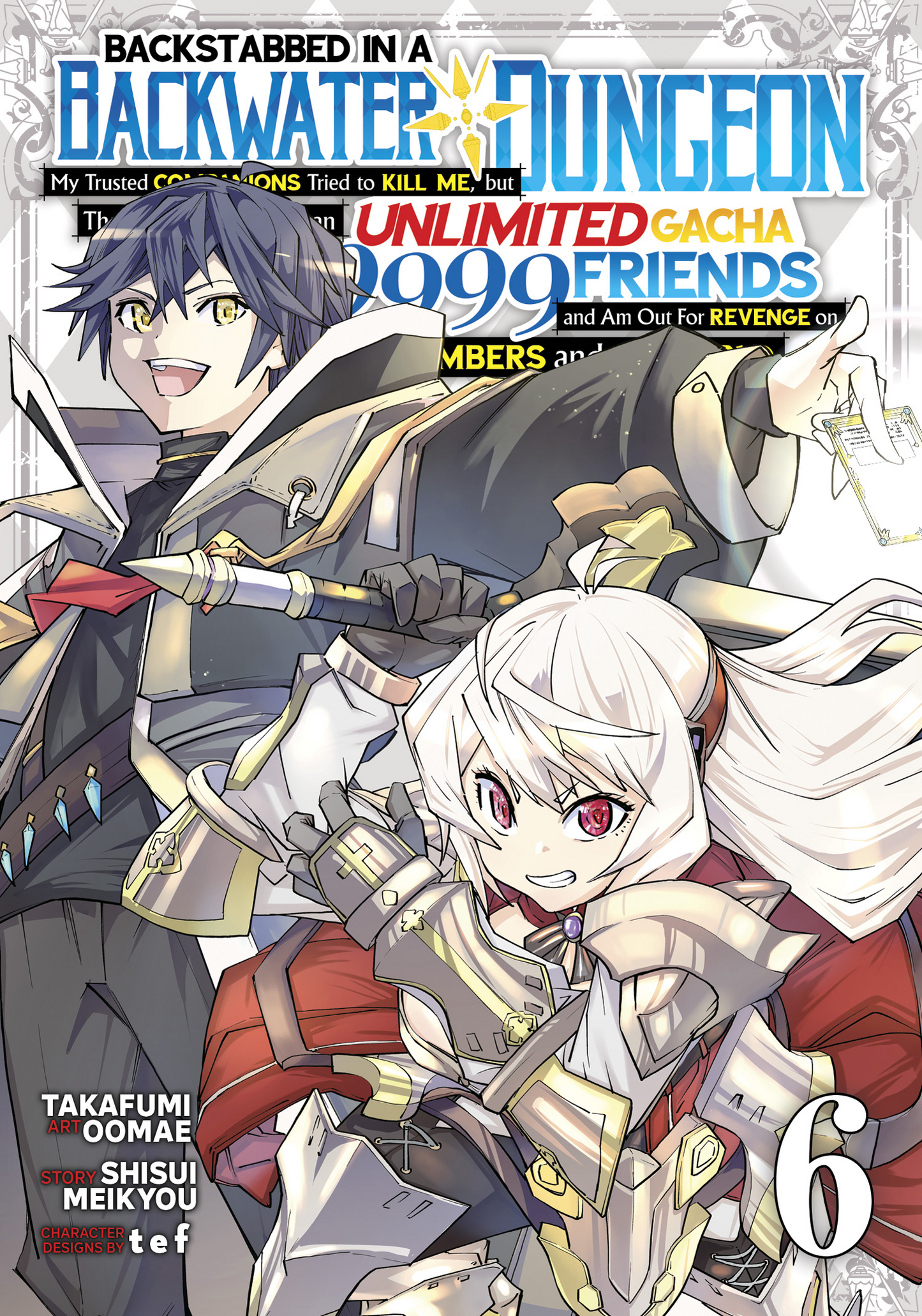 Backstabbed in a Backwater Dungeon: My Party... (Manga) Vol. 06