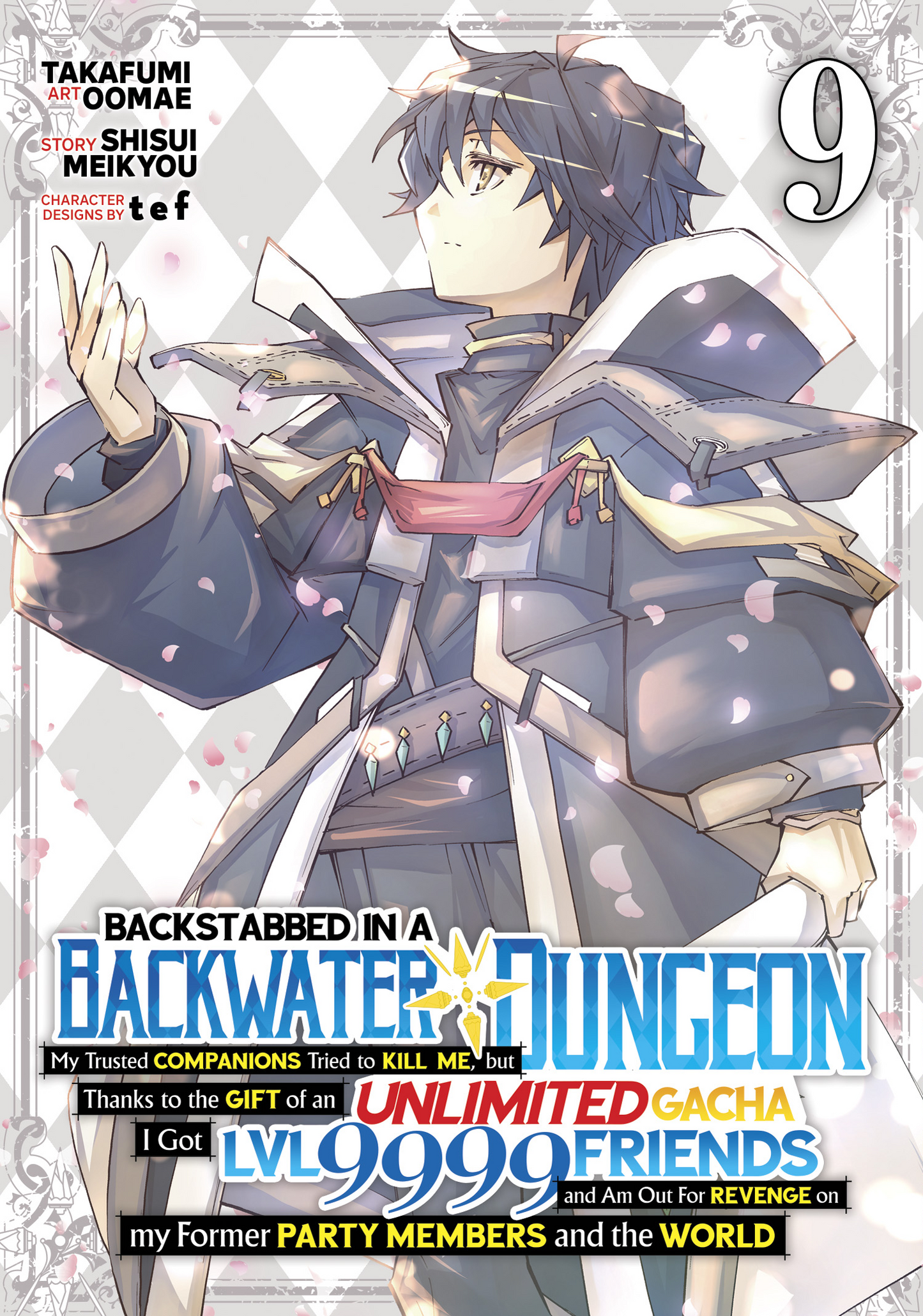 Backstabbed in a Backwater Dungeon: My Party... (Manga) Vol. 09