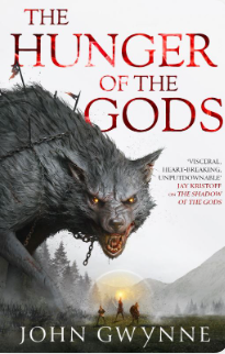 The Hunger of the Gods (The Bloodsworn Trilogy #2)