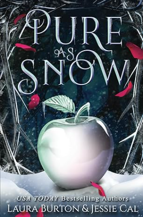 Pure as Snow: A Snow White Retelling