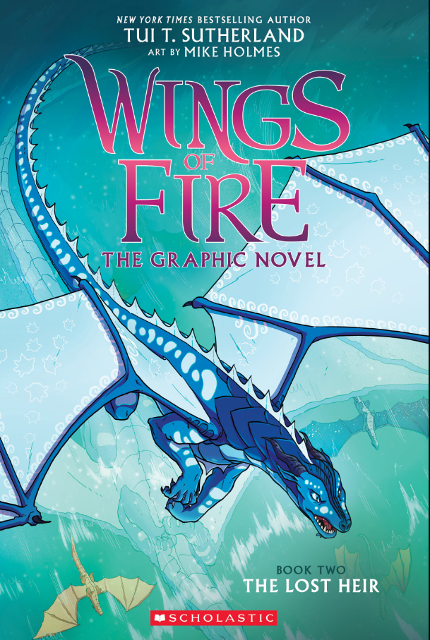 WINGS OF FIRE (GRAPHIC NOVEL)-THE LOST HEIR