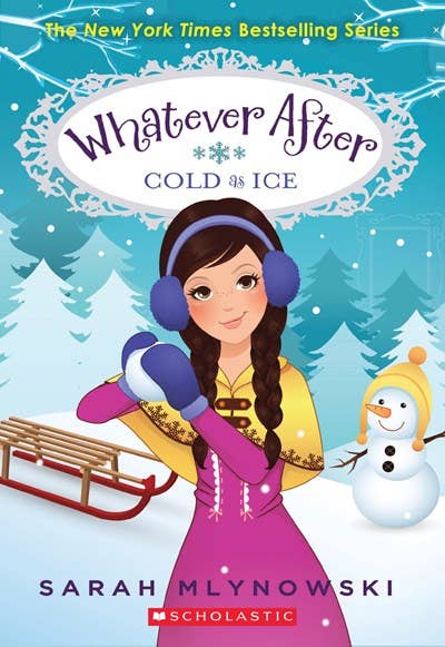 Whatever After #6: Cold As Ice