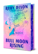 Bull Moon Rising (Deluxe)