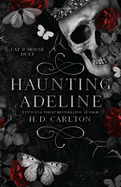 Haunting Adeline: Cat & Mouse Duet