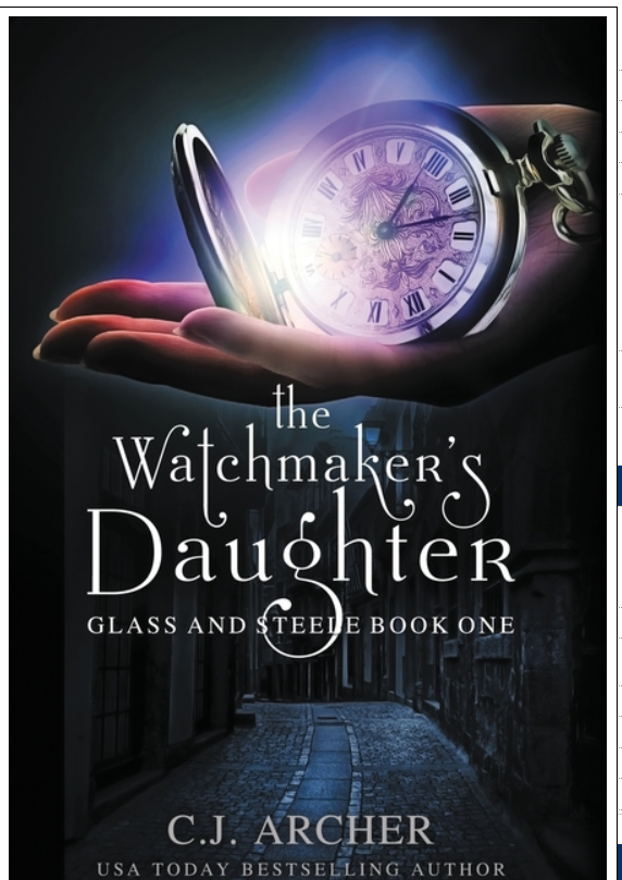 The Watchmaker's Daughter (Glass and Steele #1)