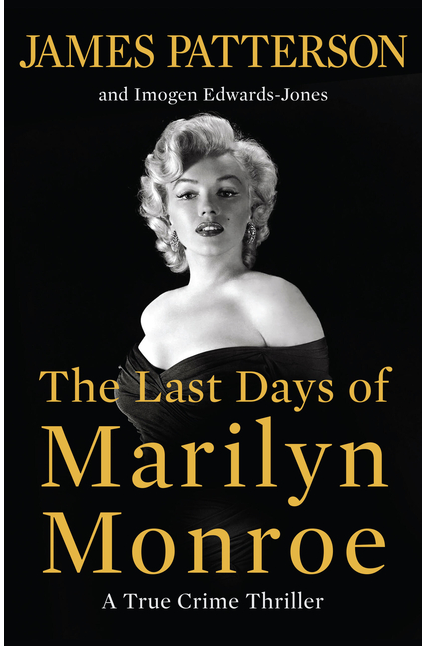 The Last Days of Marilyn Monroe