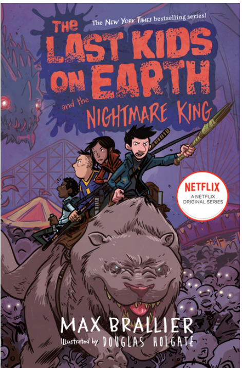 LAST KIDS ON EARTH & THE NIGHTMARE KING