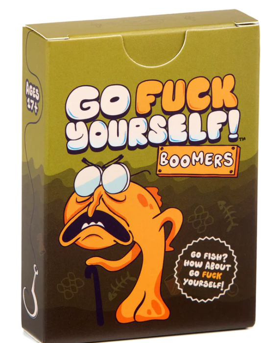 Go F*** Yourself Boomers