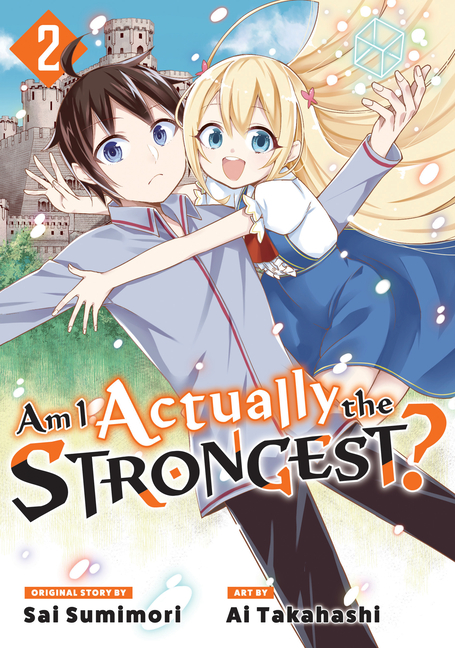 Am I Actually the Strongest? Vol. 2