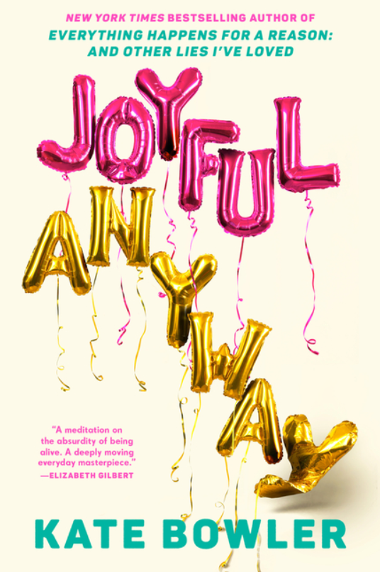 Joyful, Anyway