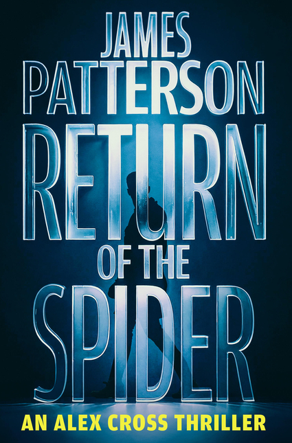 Return of the Spider: An Alex Cross Thriller (Alex Cross Novels #31)