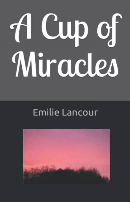 A Cup of Miracles