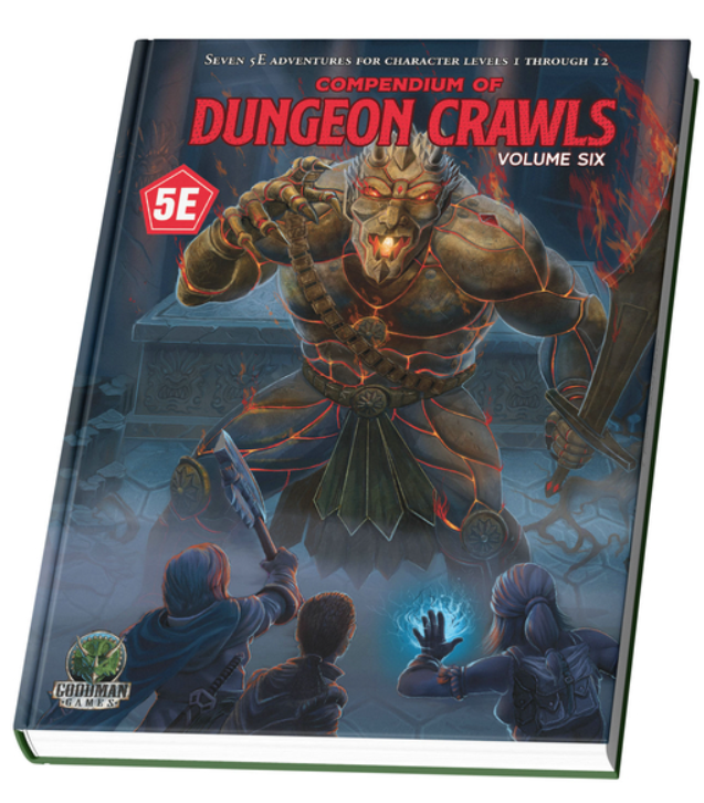 Compendium of Dungeon Crawls #6: A Compilation of Adventures