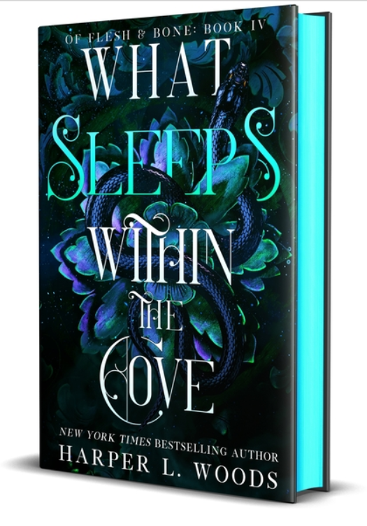What Sleeps Within the Cove: Of Flesh & Bone, Book Four (Of Flesh & Bone #4)