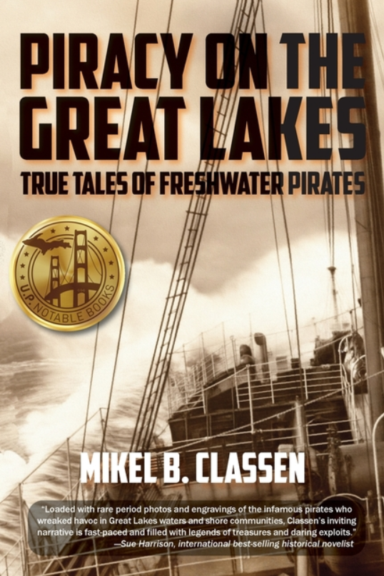 Piracy on the Great Lakes: True Tales of Freshwater Pirates