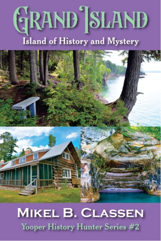 Grand Island: Island of History and Mystery