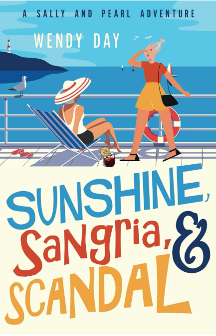 Sunshine, Sangria, and Scandal (Sally and Pearl Adventure Club)