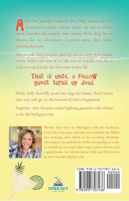 Mexico, Margaritas, and Murder: The delightful laugh-out-loud mystery adventure featuring best friends Sally and Pearl (Sally and Pearl Adventure Club)