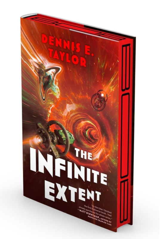 The Infinite Extent: Bobiverse: Book 6 (Bobiverse)