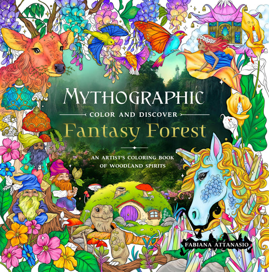 Mythographic: An Artist’S Coloring Book Of Woodland Spirits
