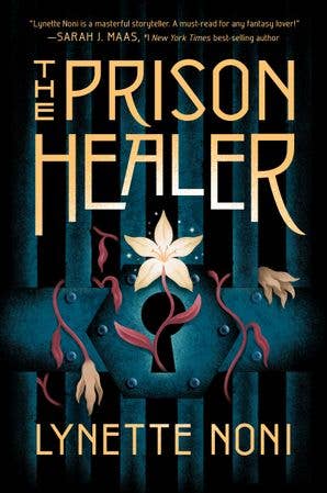 Prison Healer, The : Lynette Noni