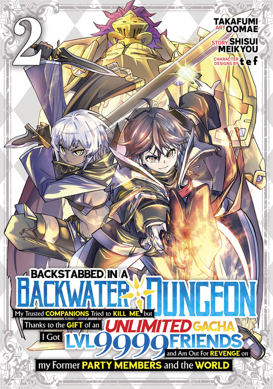 Backstabbed in a Backwater Dungeon: My Party... (Manga) Vol. 02