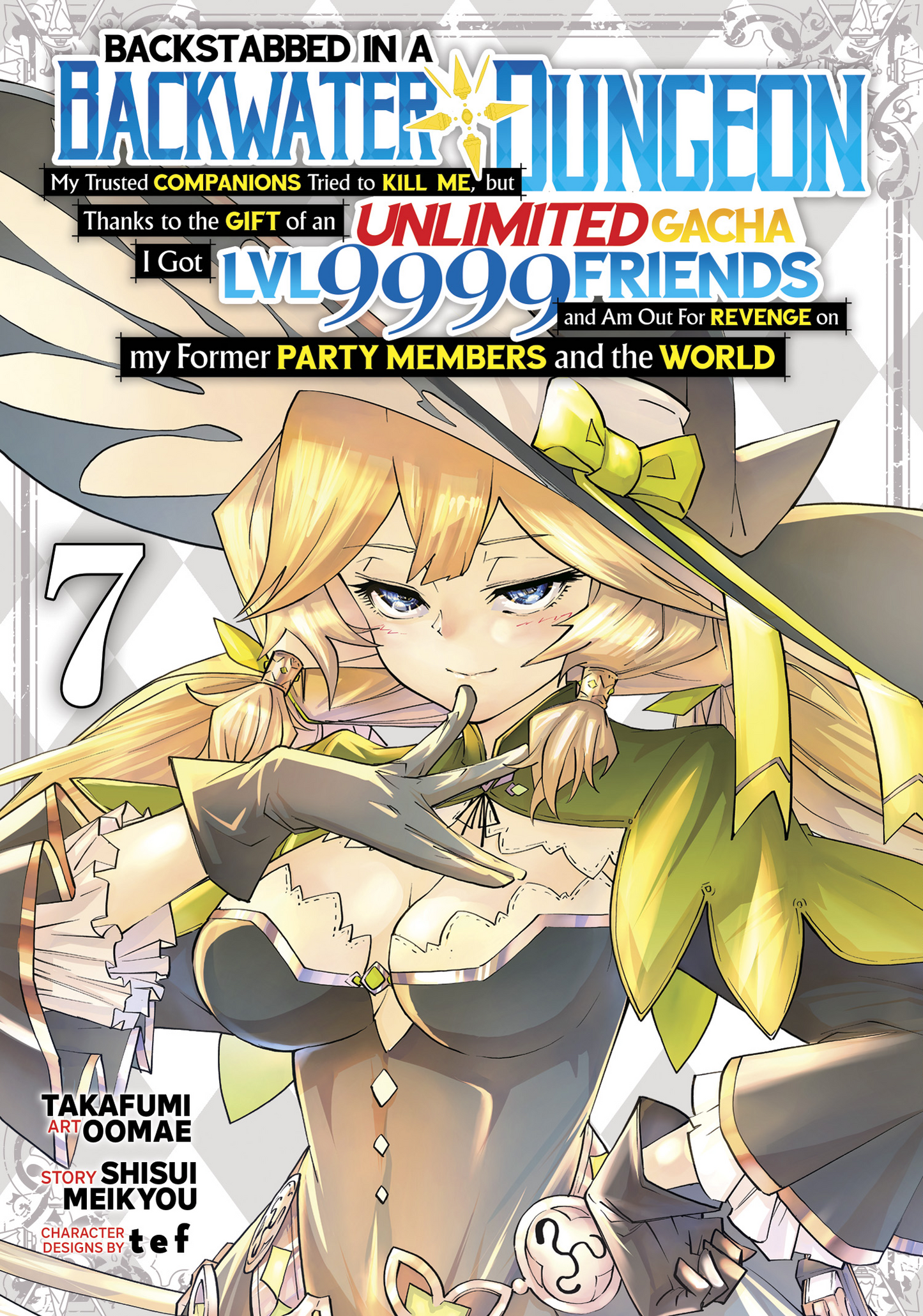 Backstabbed in a Backwater Dungeon: My Party... (Manga) Vol. 07