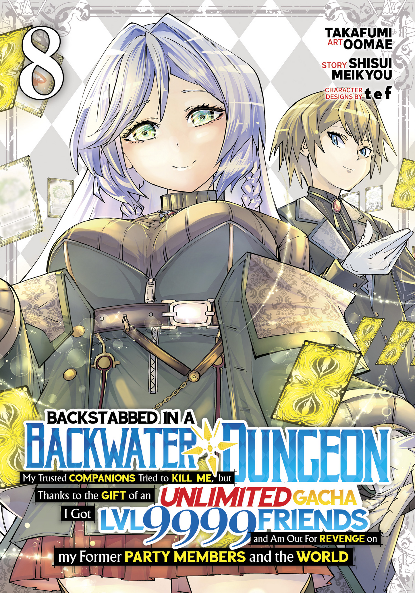 Backstabbed in a Backwater Dungeon: My Party... (Manga) Vol. 08