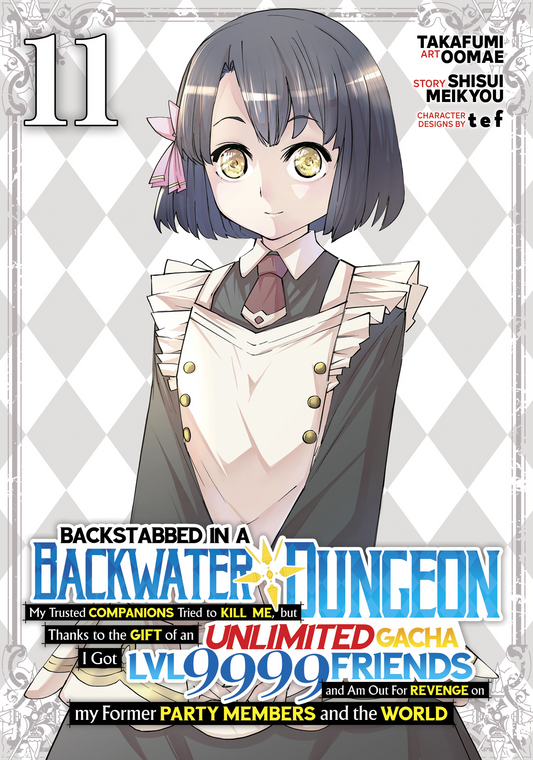 Backstabbed in a Backwater Dungeon: My Party... (Manga) Vol. 11