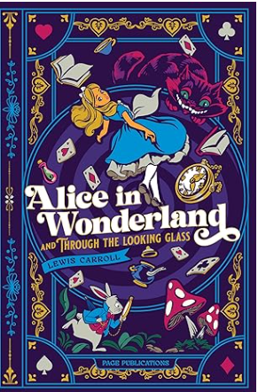 Alice In Wonderland and Through the Looking Glass