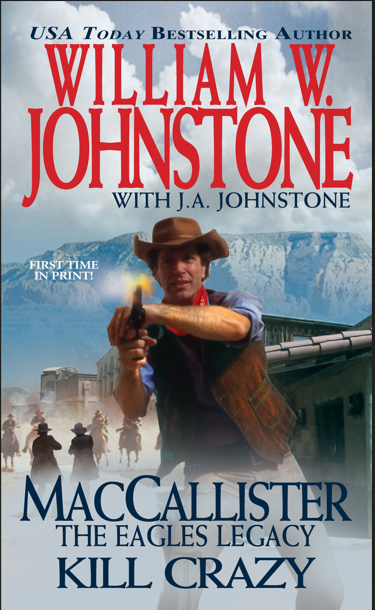A Duff MacCallister Western Kill Crazy
