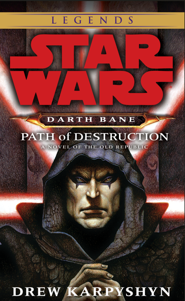 Path of Destruction: Star Wars Legends (Darth Bane)
