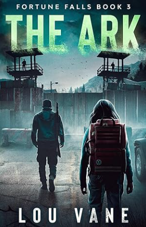 The Ark: Fortune Falls Series #3