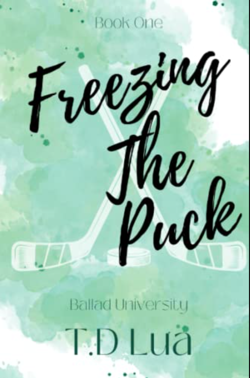 Freezing the Puck: Ballad U Series #1 (Ballad University #1)