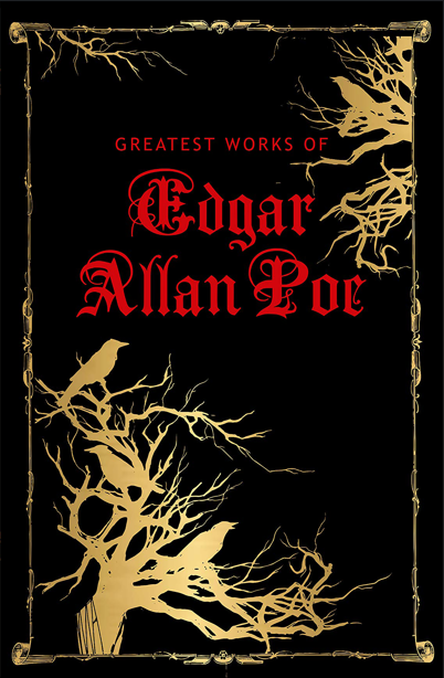 Greatest Works of Edgar Allan Poe