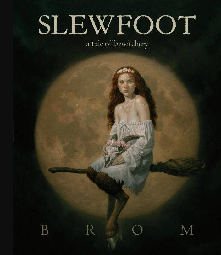 Slewfoot: A Tale of Bewitchery