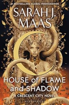 Crescent City: HOUSE OF FLAME & SHADOW